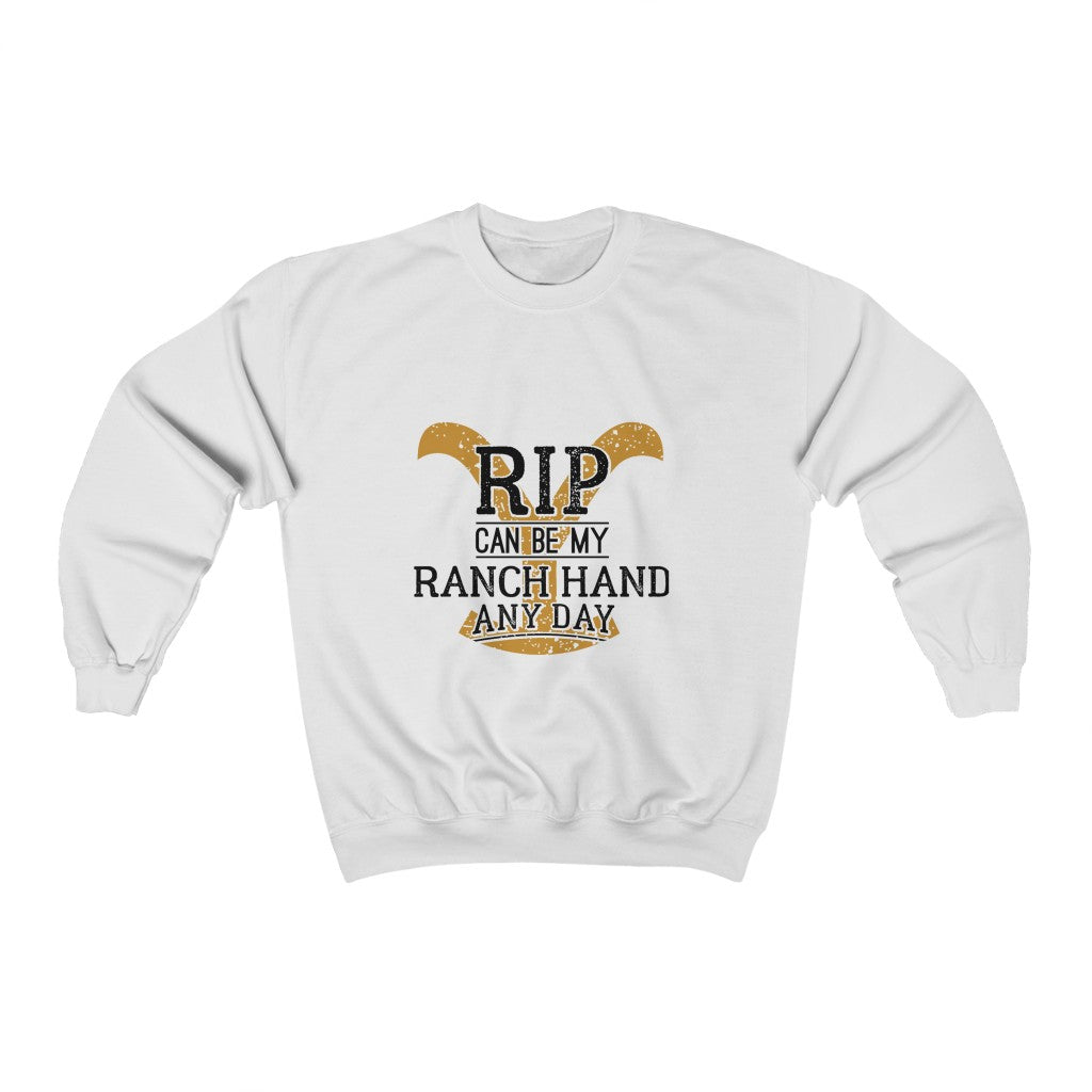 Rip Can Be My Ranch Hand Any Day Unisex