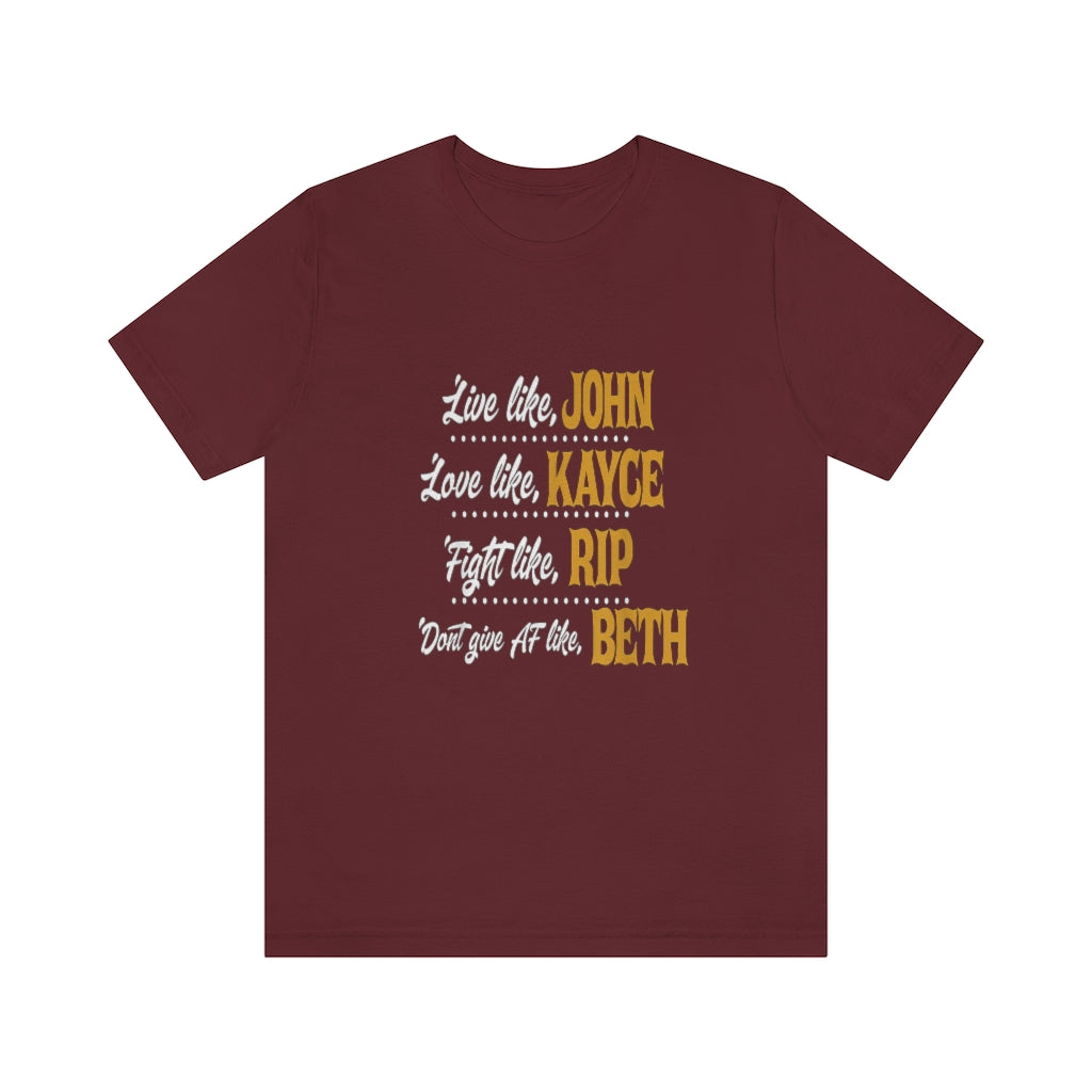 Live like John Unisex