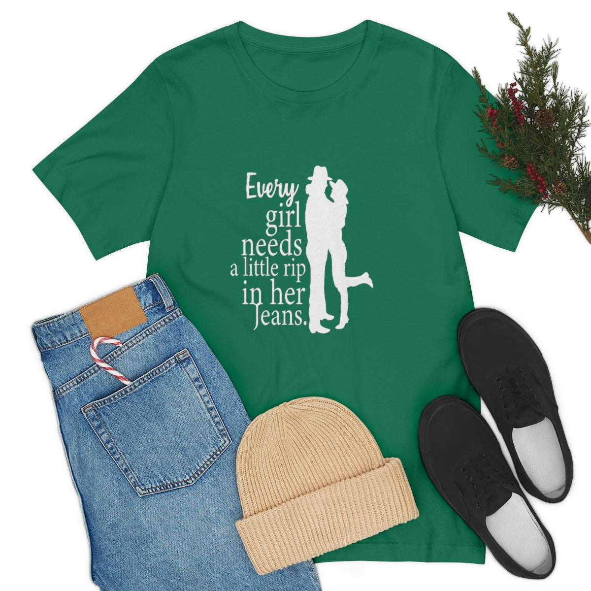 Every Girl Needs A Little Rip In Her Jeans unisex