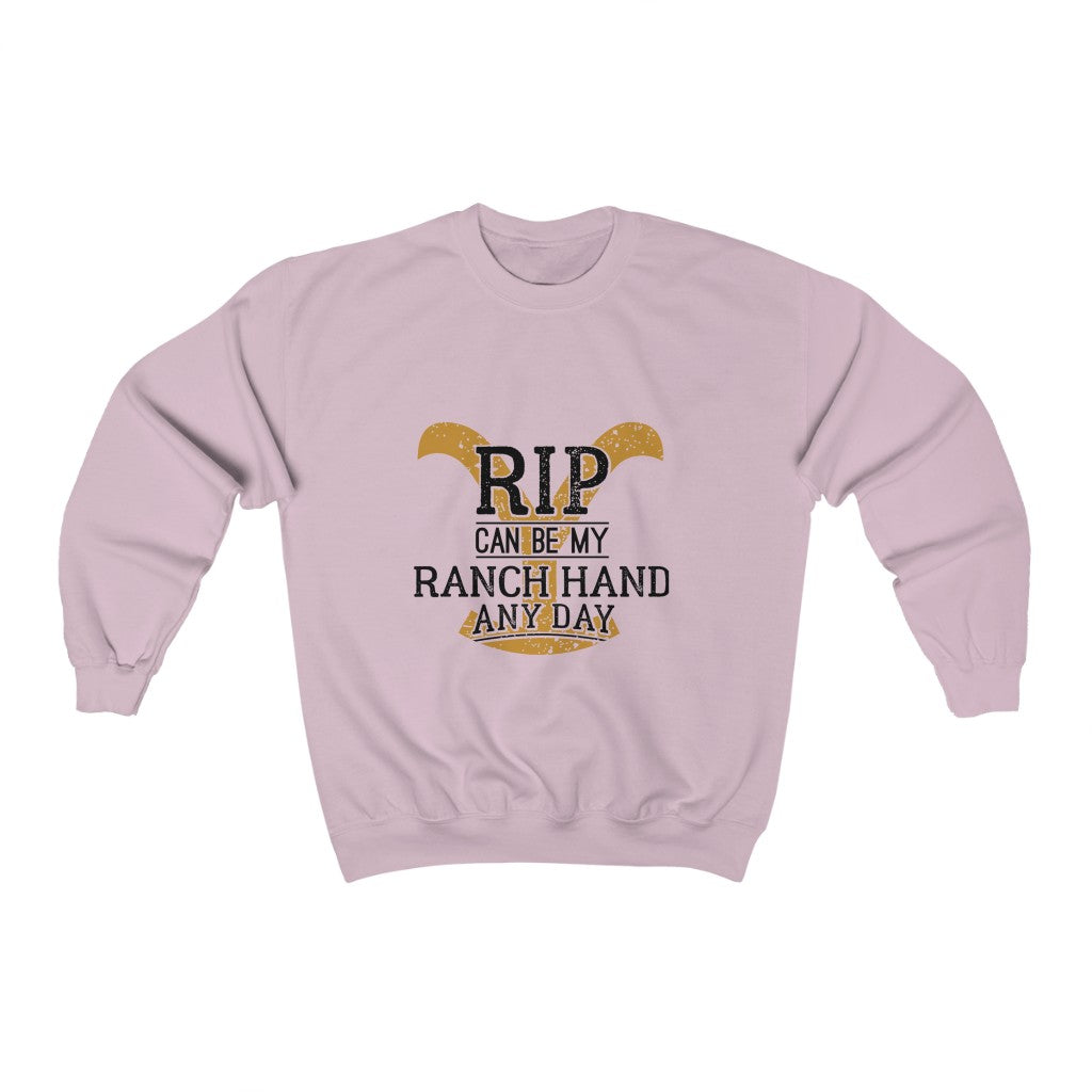 Rip Can Be My Ranch Hand Any Day Unisex