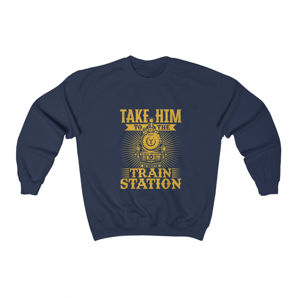 Take Him To The Train Station Unisex