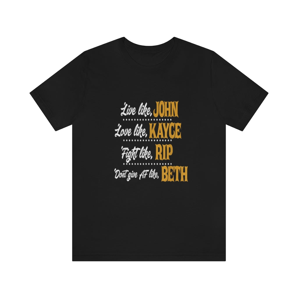 Live like John Unisex